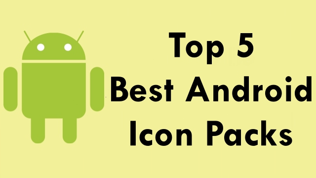 Top 5 Best Android Icon Packs in 2021