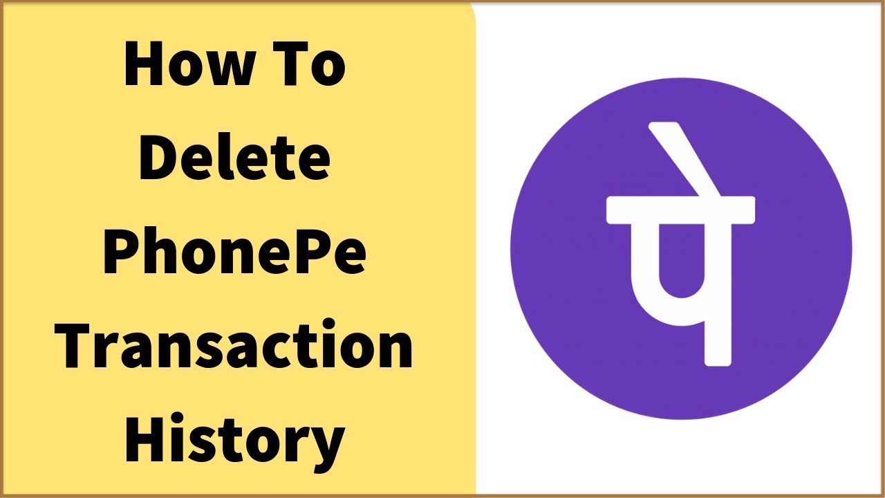 How to Delete PhonePe Transaction History Permanently