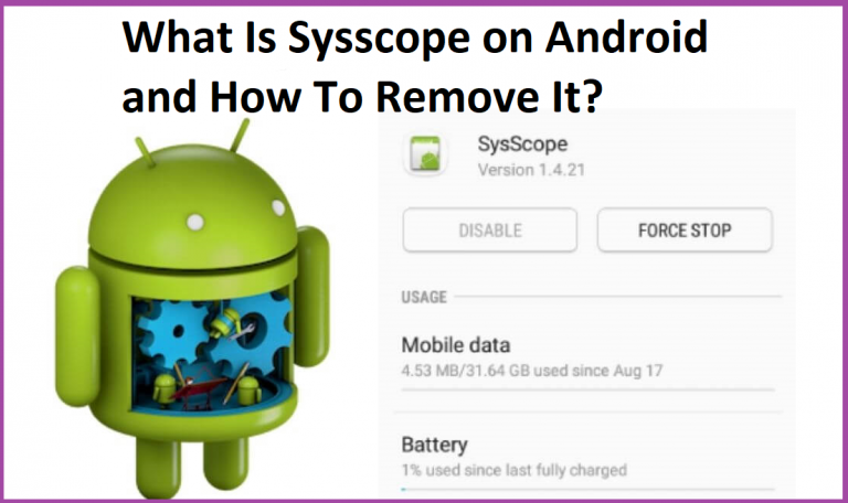 What Is Sysscope on Android and How To Remove It?