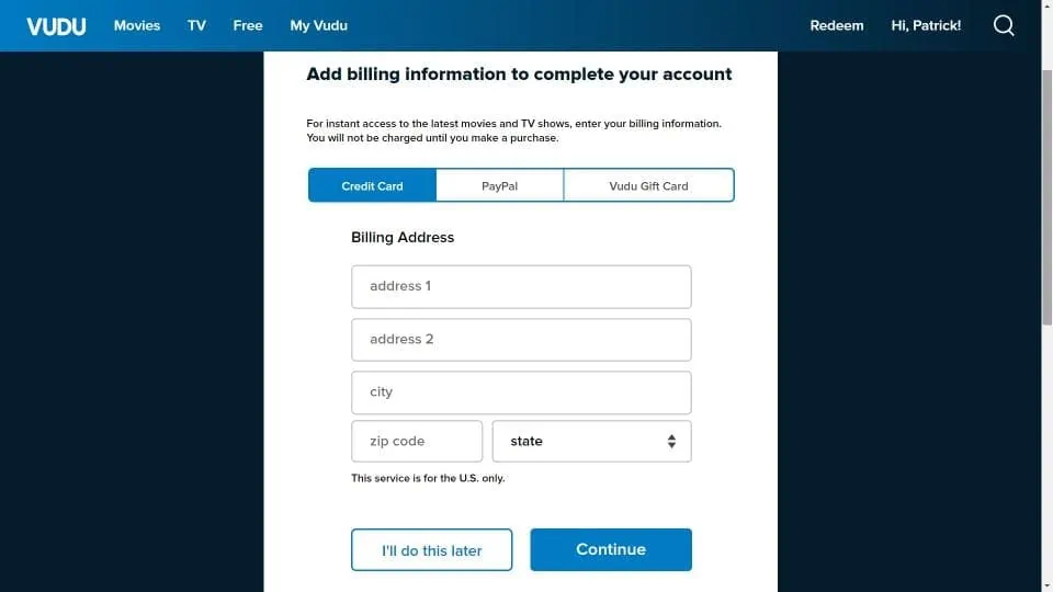 Add your payment information for movie/TV purchases and rentals.