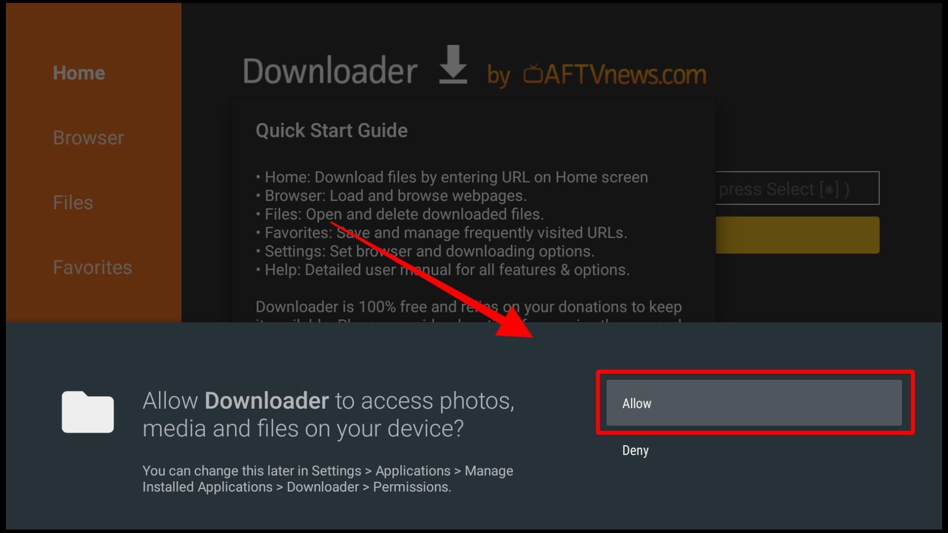 Allow Downloader app to access media from your Firestick.