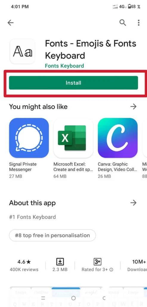 Install font app from Play Store/App Store.