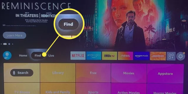 Select the magnifying glass icon labelled Find using your remote.