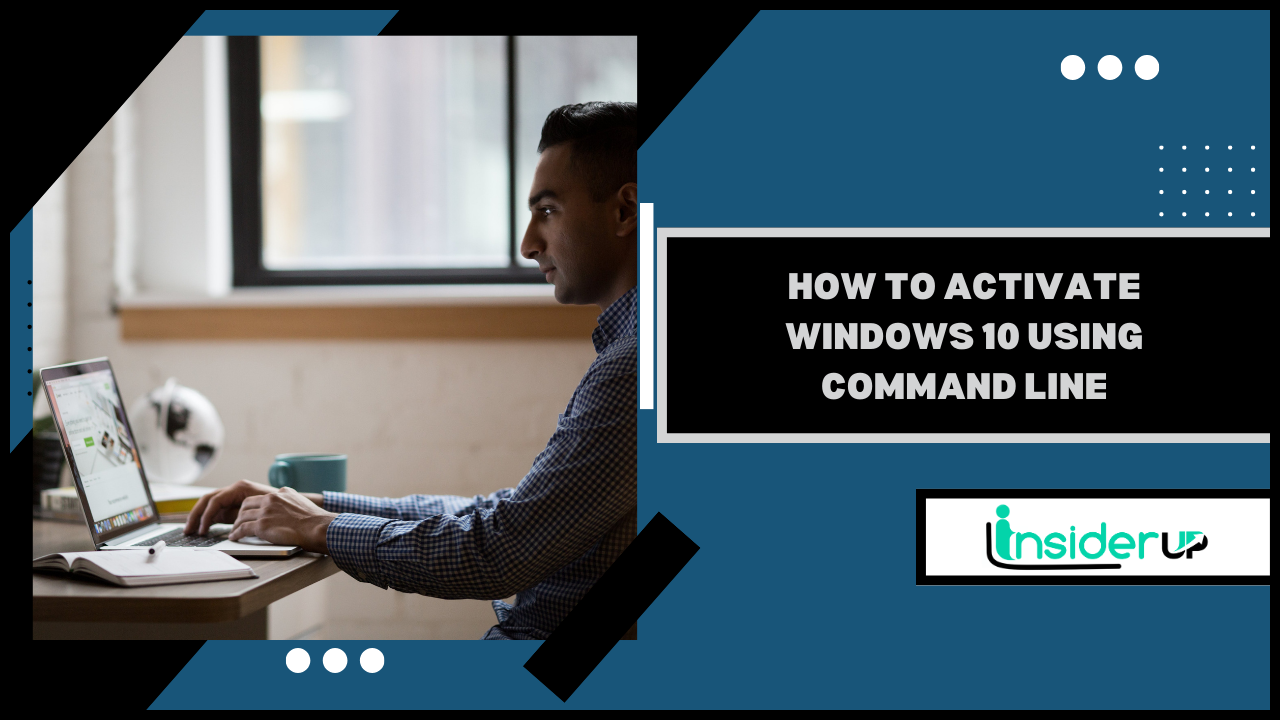 How to Activate Windows 10 Using Command Line