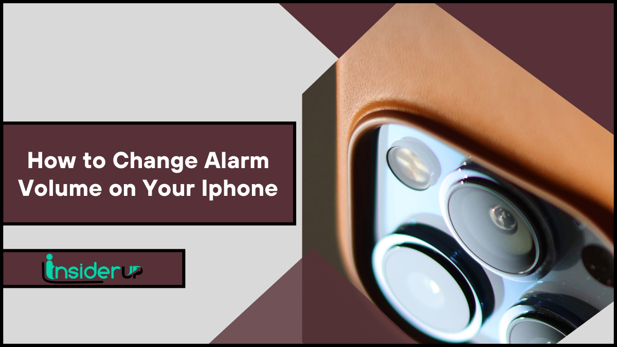 How to Change Alarm Volume on Your Iphone