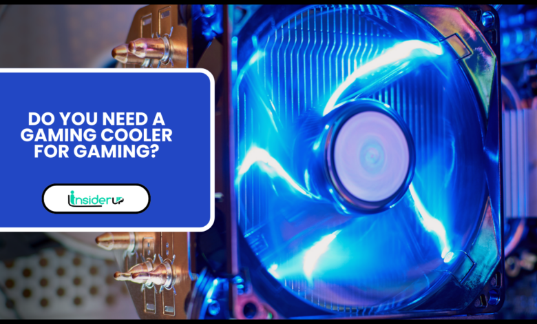 Do You Need a Gaming Cooler For Gaming?