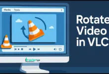 Vlc Player How to Rotate Video