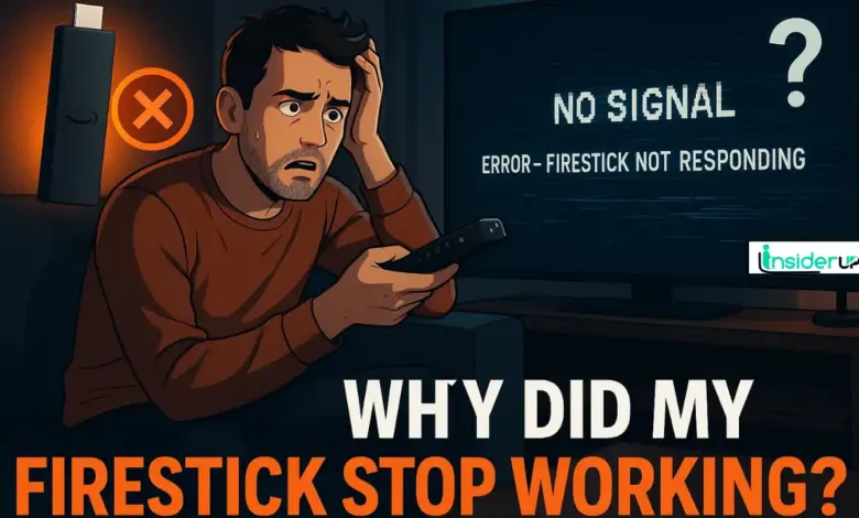 Why Did My Firestick Stop Working